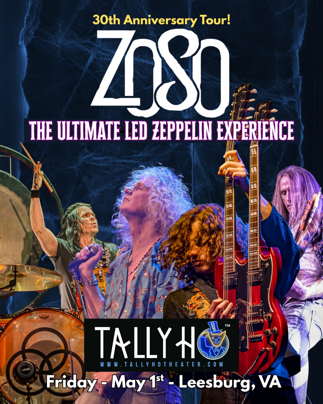 ⭐️Just Announced⭐️
Zoso - The Ultimate Led Zeppelin Experience
Friday, May 1st
Leesburtg VA
Tickets on sale now!