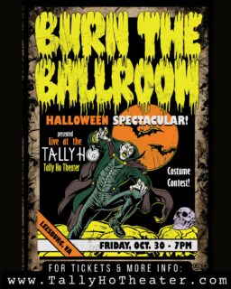 ⭐️Just Announced⭐️
Burn The Ballroom Halloween Spectacular!
With Awake At Last
Friday, October 30th
Tickets on sale Wednesday at 10am!